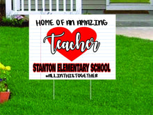 Load image into Gallery viewer, Teacher appreciation Yard Sign