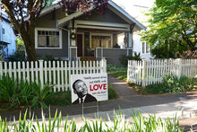 Load image into Gallery viewer, Mlk Hate Cannot Drive Out Hate Only Love Can Do That Quote Yard Sign