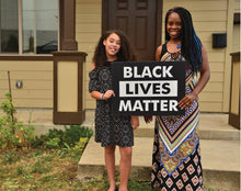 Load image into Gallery viewer, Black Lives Matter Yard Sign
