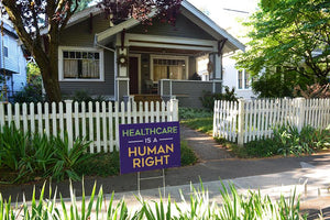 Healthcare Is A Human Right Blue Background Yard Sign