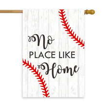 Load image into Gallery viewer, No Place Like Home Baseball House Flag 28&quot; x 40&quot; - Second East
