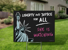 Load image into Gallery viewer, Liberty And Justice For All Liberty Statue Yard Sign
