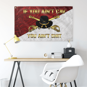 Cavalry You Ain't Sh!t Flag Elite Flags Wall Flag - 36"x60"