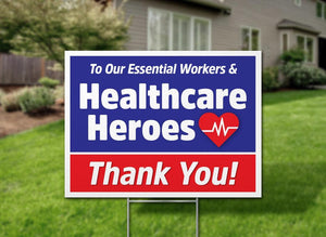Healthcare Heroes Blue And Red Color Yard Sign